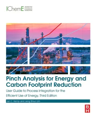 Pinch Analysis for Energy and Carbon Footprint Reduction: Felhasználói útmutató az energia hatékony felhasználását célzó folyamatintegrációhoz - Pinch Analysis for Energy and Carbon Footprint Reduction: User Guide to Process Integration for the Efficient Use of Energy