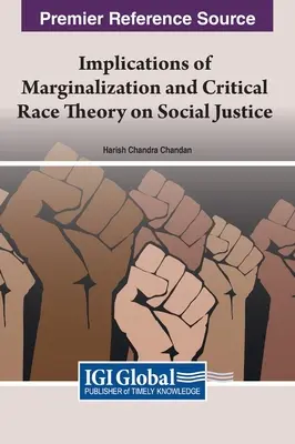 A marginalizáció és a kritikus fajelmélet hatása a társadalmi igazságosságra - Implications of Marginalization and Critical Race Theory on Social Justice