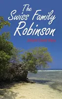 A svájci Robinson család - The Swiss Family Robinson