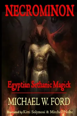Nekrominon - Egyiptomi szetánista mágia - Necrominon - Egyptian Sethanic Magick