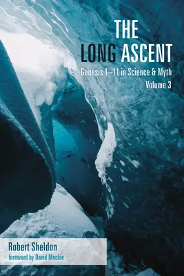 The Long Ascent, 3. kötet - The Long Ascent, Volume 3