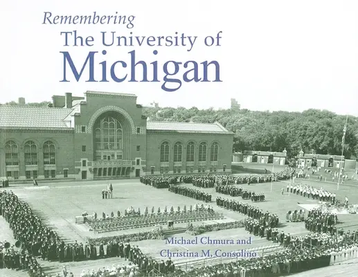 Emlékezés a Michigani Egyetemre - Remembering the University of Michigan