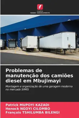 Problemas de manuteno dos camies diesel em Mbujimayi
