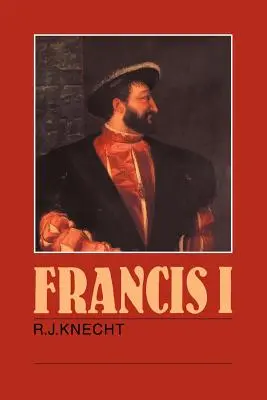 Francis I. - Francis I