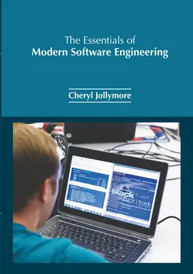 A modern szoftverfejlesztés alapjai - The Essentials of Modern Software Engineering