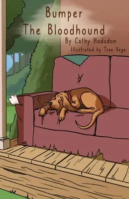 Bumper, a véreb - Bumper the Bloodhound