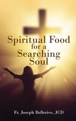 Spirituális táplálék egy kereső léleknek - Spiritual Food for a Searching Soul