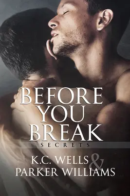 Before You Break: Volume 1