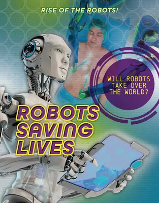 Életet mentő robotok - Robots Saving Lives