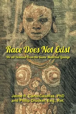 Faj nem létezik: Mindannyian ugyanabból az anyai ágból származunk. - Race Does Not Exist: We all Descend From the Same Maternal Lineage