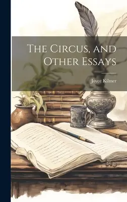 A cirkusz és más esszék - The Circus, and Other Essays