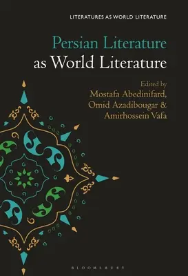A perzsa irodalom mint világirodalom - Persian Literature as World Literature