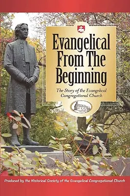 Evangélikus a kezdetektől fogva - Evangelical from the Beginning