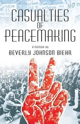 A béketeremtés áldozatai - Casualties of Peacemaking