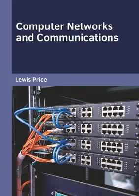 Számítógépes hálózatok és kommunikáció - Computer Networks and Communications