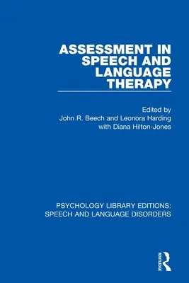Értékelés a beszéd- és nyelvterápiában - Assessment in Speech and Language Therapy