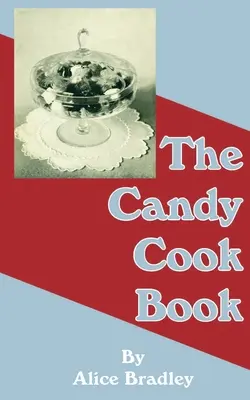 A cukorkás szakácskönyv - The Candy Cook Book