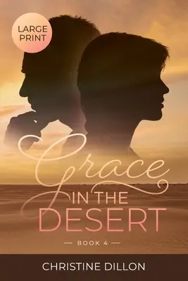 Kegyelem a sivatagban - Grace in the Desert