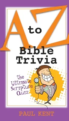 Bibliai kvízek A-tól Z-ig - A to Z Bible Trivia