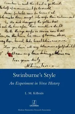 Swinburne stílusa: Kísérlet a versek történetében - Swinburne's Style: An Experiment in Verse History