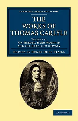 Thomas Carlyle művei - The Works of Thomas Carlyle