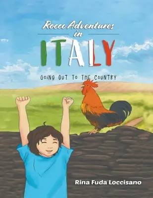 Rocco kalandjai Olaszországban: Vidéki kirándulás - Rocco Adventures in ITALY: Going Out to the Country