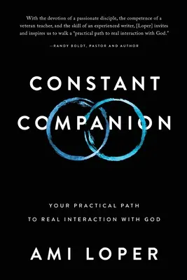 Állandó társ: Az Istennel való valódi interakcióhoz vezető gyakorlati utad - Constant Companion: Your Practical Path to Real Interaction with God