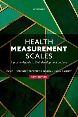 Egészségügyi mérőskálák: A Practical Guide to Their Development and Use - Health Measurement Scales: A Practical Guide to Their Development and Use