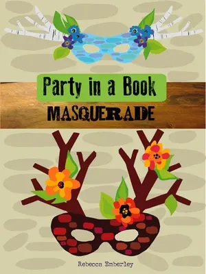 Buli a könyvben: Masquerade - Party in a Book: Masquerade