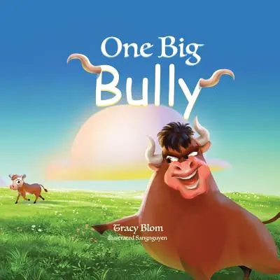 Egy nagy zsarnok - One Big Bully