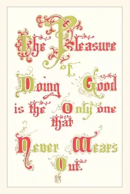 Vintage Journal A jócselekedetek öröme - Vintage Journal The Pleasure of Doing Good