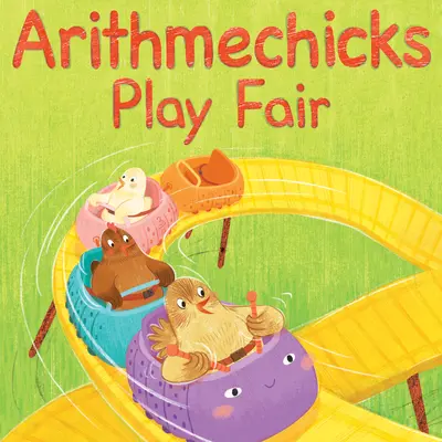 Arithmechicks Play Fair: Egy matematikai történet - Arithmechicks Play Fair: A Math Story