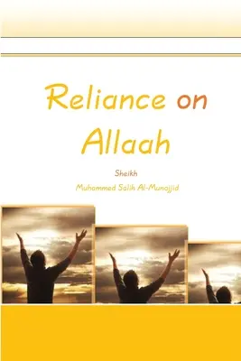 Bízás Allahban - Reliance on Allaah