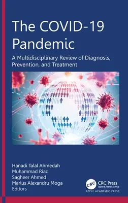 A COVID-19 járvány: A diagnózis, a megelőzés és a kezelés multidiszciplináris áttekintése - The COVID-19 Pandemic: A Multidisciplinary Review of Diagnosis, Prevention, and Treatment