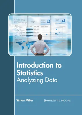 Bevezetés a statisztikába: Az adatok elemzése - Introduction to Statistics: Analyzing Data