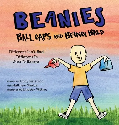 Beanies, Ball Caps, and Being Bald: A másság nem rossz, a másság csak más. - Beanies, Ball Caps, and Being Bald: Different Isn't Bad, Different Is Just Different