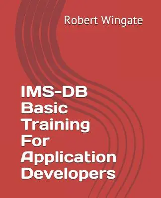 IMS-DB alapképzés alkalmazásfejlesztők számára - IMS-DB Basic Training For Application Developers