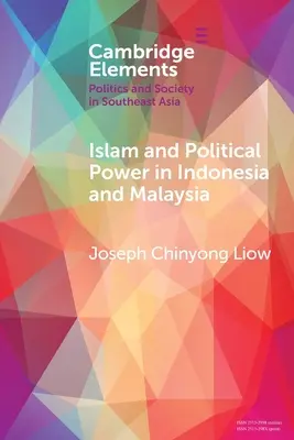 Iszlám és politikai hatalom Indonéziában és Malajziában: A Tarbiyah és a Dakwah szerepe az iszlamizmus fejlődésében - Islam and Political Power in Indonesia and Malaysia: The Role of Tarbiyah and Dakwah in the Evolution of Islamism