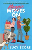 Maggie Moves On - a tökéletes romantikus komédia, amely megnevettet, elájul és zokogni fog! - Maggie Moves On - the perfect romcom to make you laugh, swoon and sob!