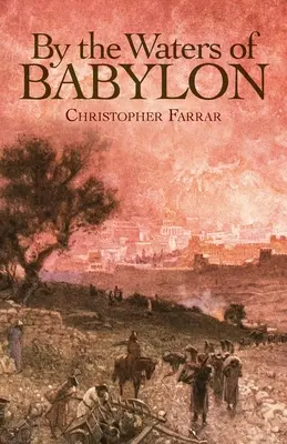 By the Waters of Babylon