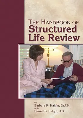 A strukturált élet áttekintése - The Handbook of Structured Life Review