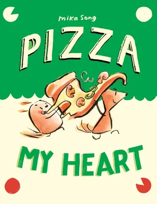 Pizza My Heart: (Grafikai regény) - Pizza My Heart: (A Graphic Novel)