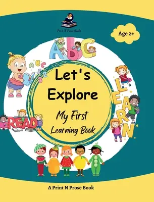 Fedezzük fel! Az első tanulási könyvem - Let's Explore: My First Learning Book