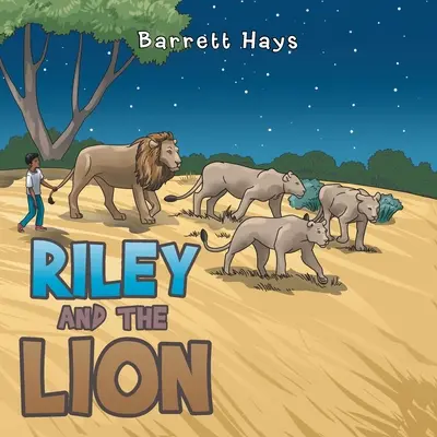 Riley és az oroszlán - Riley and the Lion