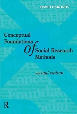 A társadalomkutatási módszerek fogalmi alapjai - Conceptual Foundations of Social Research Methods