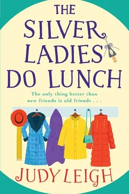 A Silver Ladies Do Lunch - The Silver Ladies Do Lunch