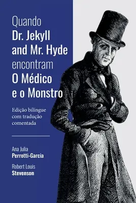 Quando Dr. Jekyll és Mr. Hyde encontram O Mdico e o Monst - Quando Dr. Jekyll and Mr. Hyde encontram O Mdico e o Monst