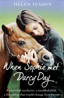 Amikor Sophie találkozott Darcy Day - When Sophie Met Darcy Day