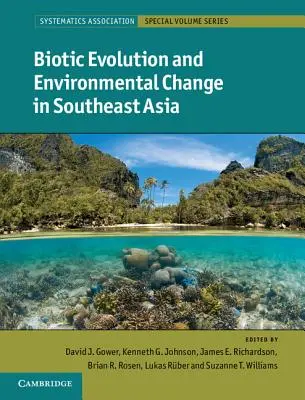 Biotikus evolúció és környezeti változások Délkelet-Ázsiában - Biotic Evolution and Environmental Change in Southeast Asia