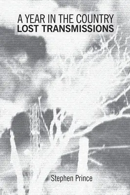 Egy év vidéken: Lost Transmissions: Dystopic Visions, Alternate Realities, Paranormal Quests and Exploratory Electronica - A Year In The Country: Lost Transmissions: Dystopic Visions, Alternate Realities, Paranormal Quests and Exploratory Electronica